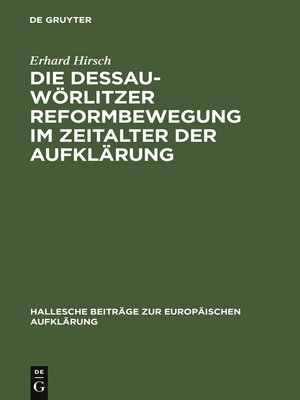 cover image of Die Dessau-Wörlitzer Reformbewegung im Zeitalter der Aufklärung